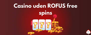 Bedste casino uden om rofus Din guide til gambling uden begrænsninger